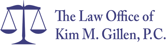 The Law Office of Kim M. Gillen, P.C. Motto